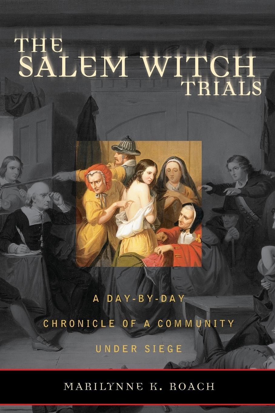 Cover: 9781589791329 | The Salem Witch Trials | Marilynne K. Roach | Taschenbuch | Englisch