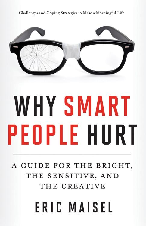 Cover: 9781573246262 | Why Smart People Hurt | Eric Maisel | Taschenbuch | Englisch | 2013