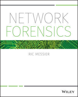 Cover: 9781119328285 | Network Forensics | Ric Messier | Taschenbuch | 360 S. | Englisch