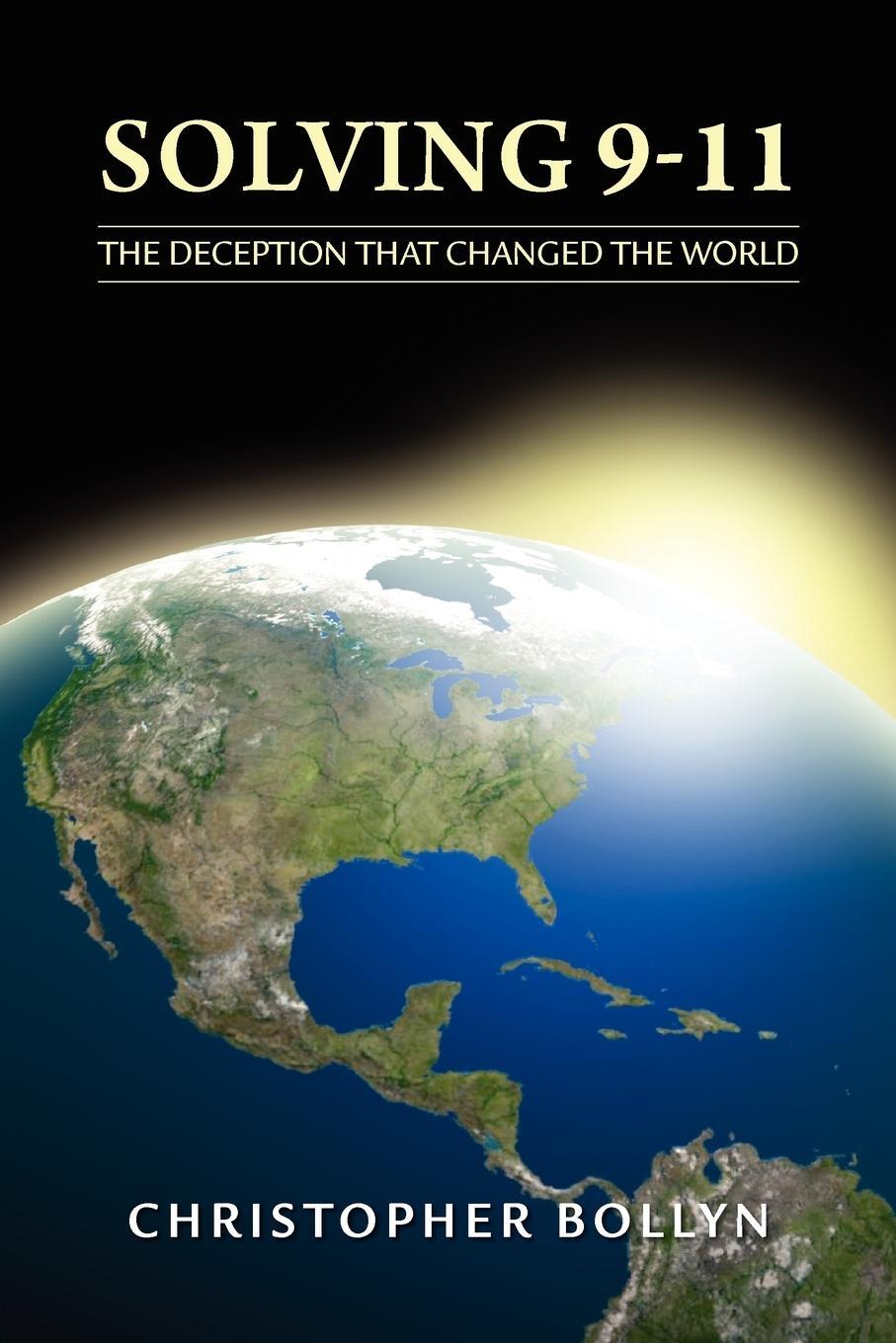 Cover: 9780985322588 | Solving 9-11 | The Deception That Changed the World | Bollyn | Buch