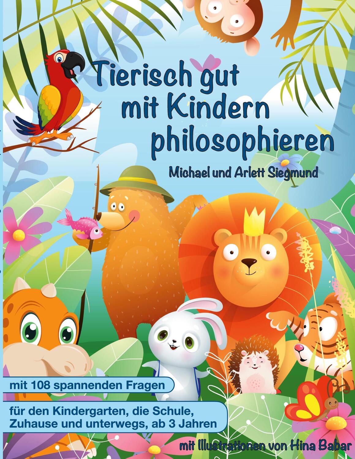Cover: 9783756835294 | Tierisch gut mit Kindern philosophieren | Michael Siegmund (u. a.)