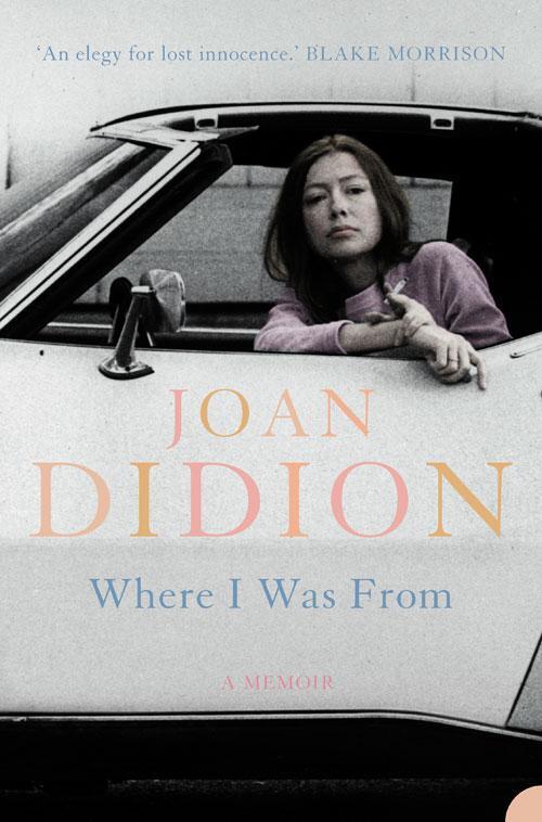Cover: 9780007178872 | Where I Was From | Joan Didion | Taschenbuch | 240 S. | Englisch