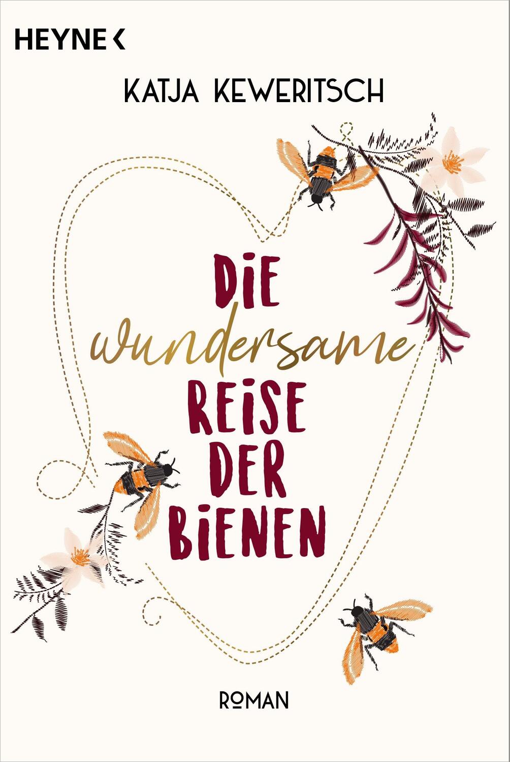 Cover: 9783453429529 | Die wundersame Reise der Bienen | Roman | Katja Keweritsch | Buch