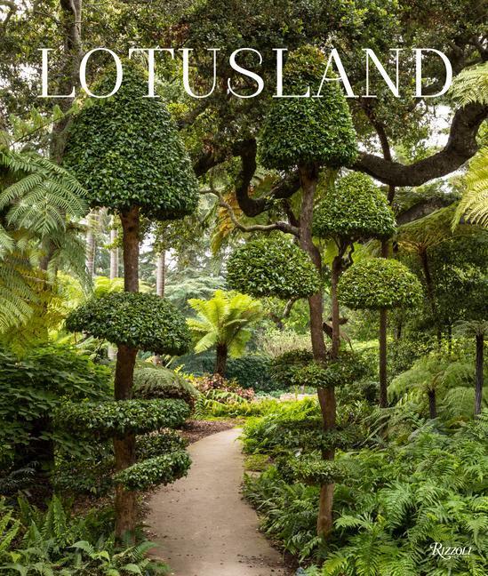 Cover: 9780847869893 | Lotusland | A Botanical Garden Paradise | Marc Appleton (u. a.) | Buch