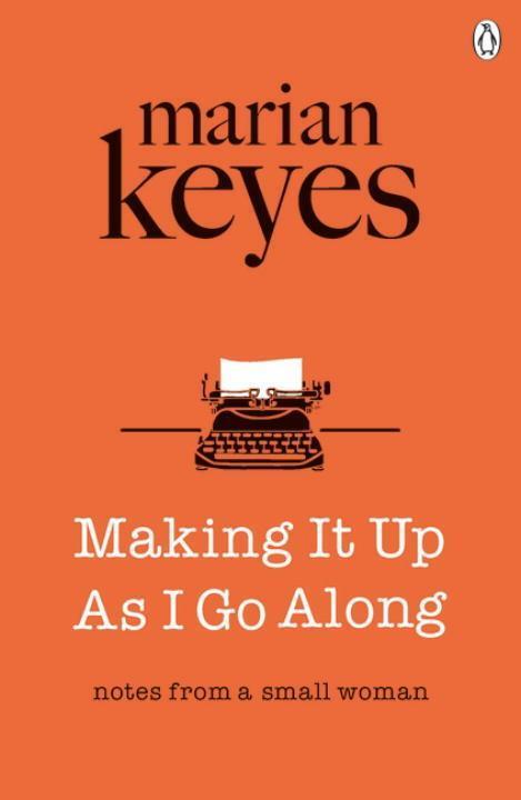 Cover: 9781405922074 | Making it up as I Go Along | Marian Keyes | Taschenbuch | Englisch