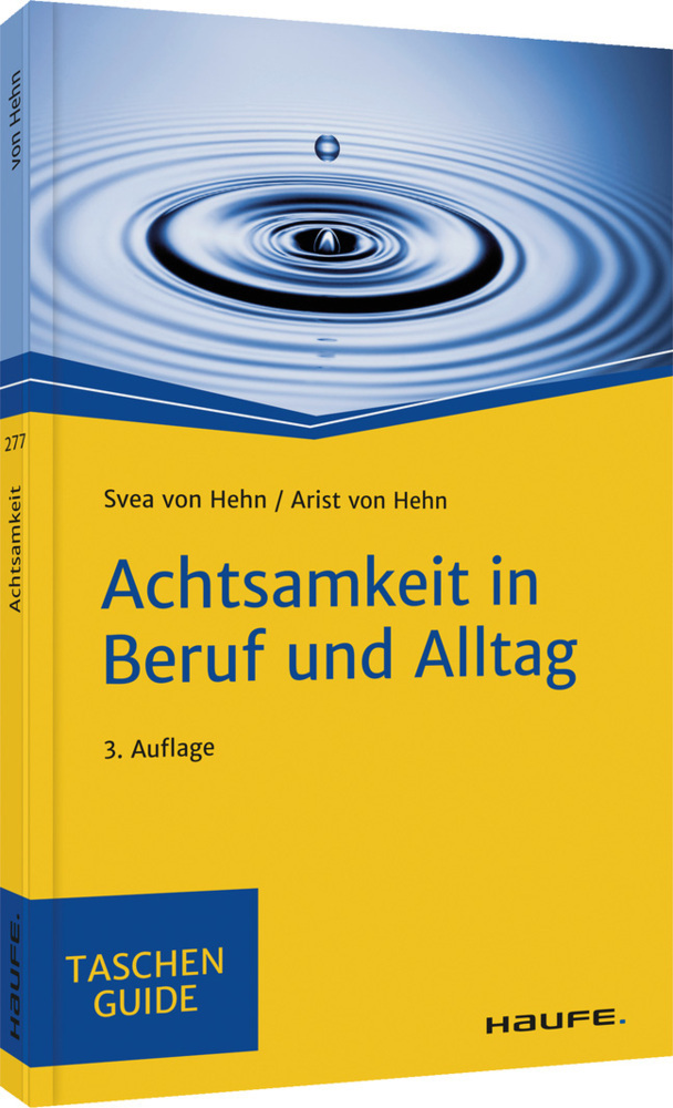 Cover: 9783648149805 | Achtsamkeit in Beruf und Alltag | Svea von Hehn (u. a.) | Taschenbuch