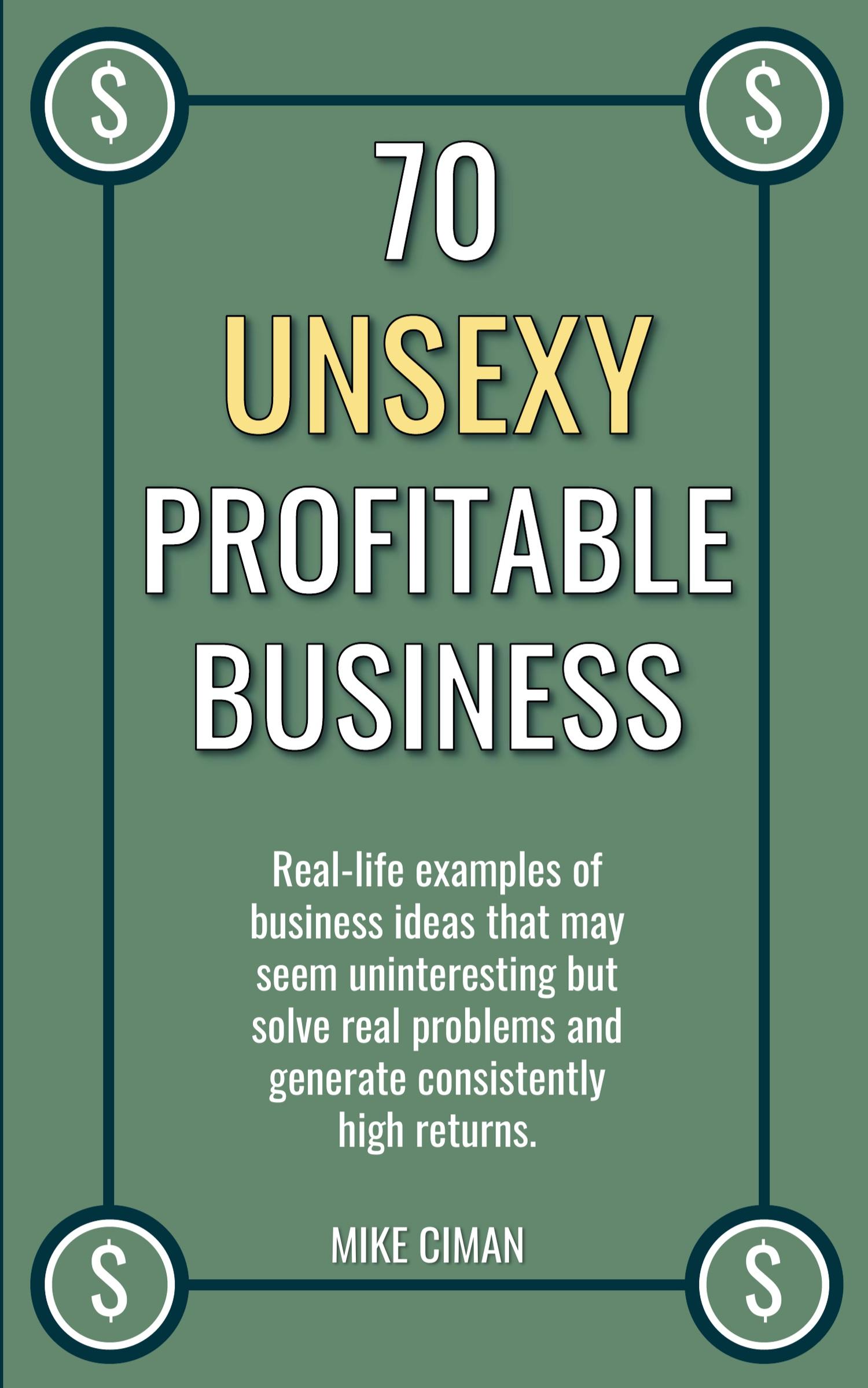 Cover: 9798227968135 | 70 Unsexy Profitable Business | Mike Ciman | Taschenbuch | Paperback