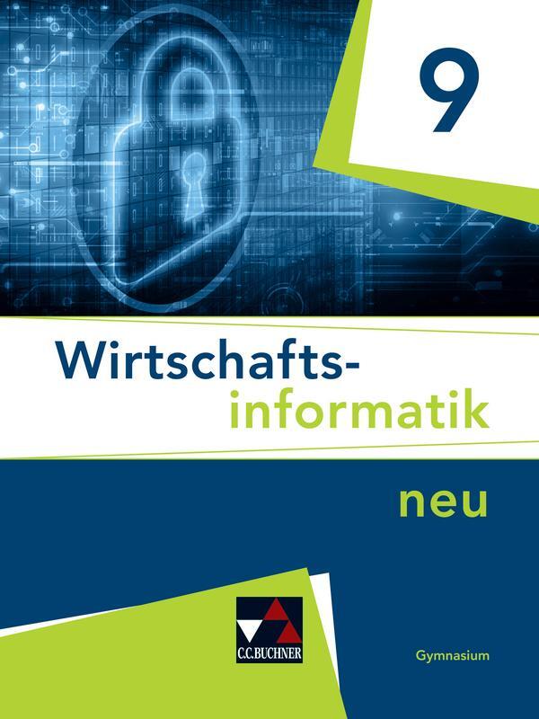Cover: 9783661821092 | Wirtschaftsinformatik neu 9 Lehrbuch Gymnasium Bayern | Behr (u. a.)