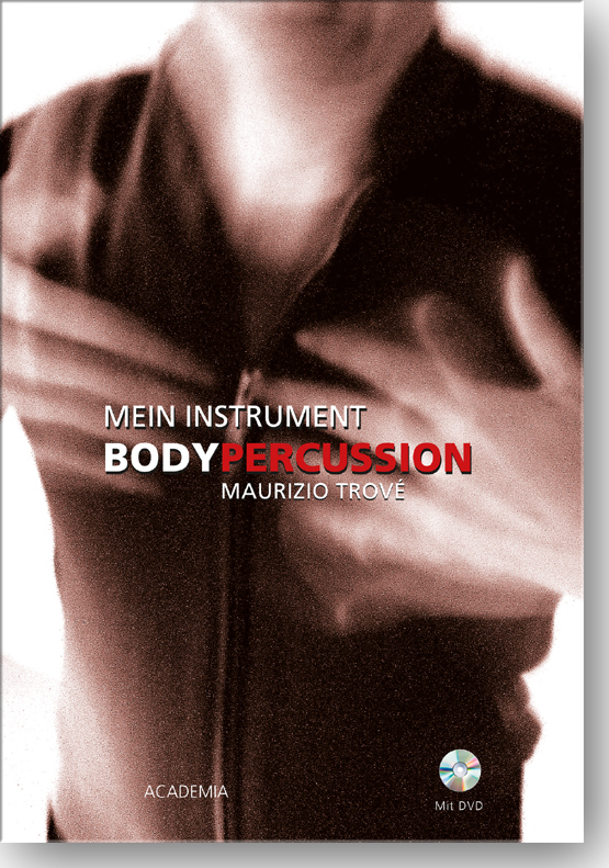 Cover: 9783896656278 | Bodypercussion, m. DVD | Mein Instrument | Maurizio Trové | 2014