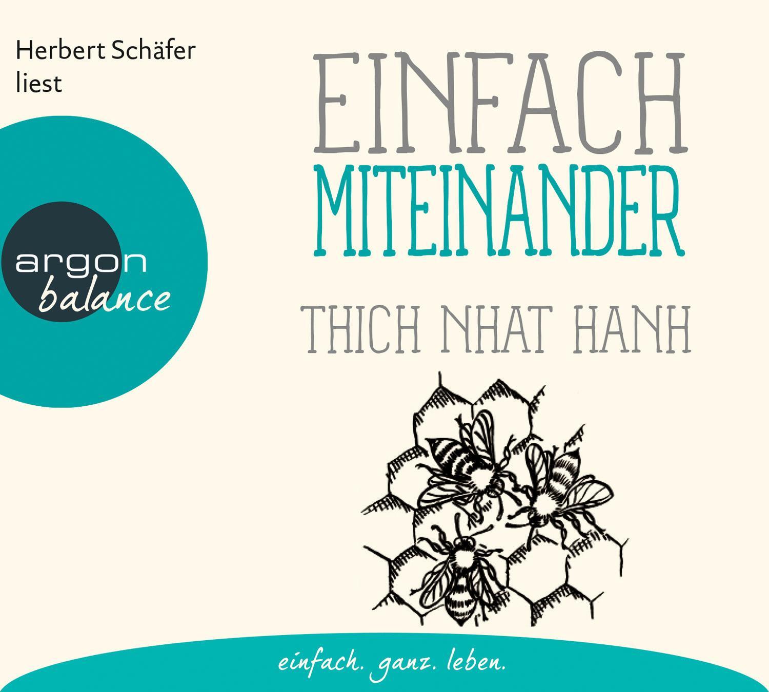 Cover: 9783839882160 | Einfach miteinander | Thich Nhat Hanh | Audio-CD | 83 Min. | Deutsch