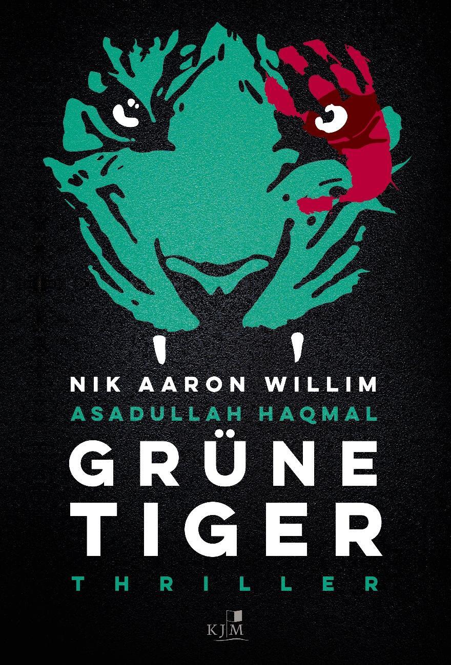 Cover: 9783961941360 | Grüne Tiger | Thriller | Nik Aaron Willim (u. a.) | Buch | Deutsch