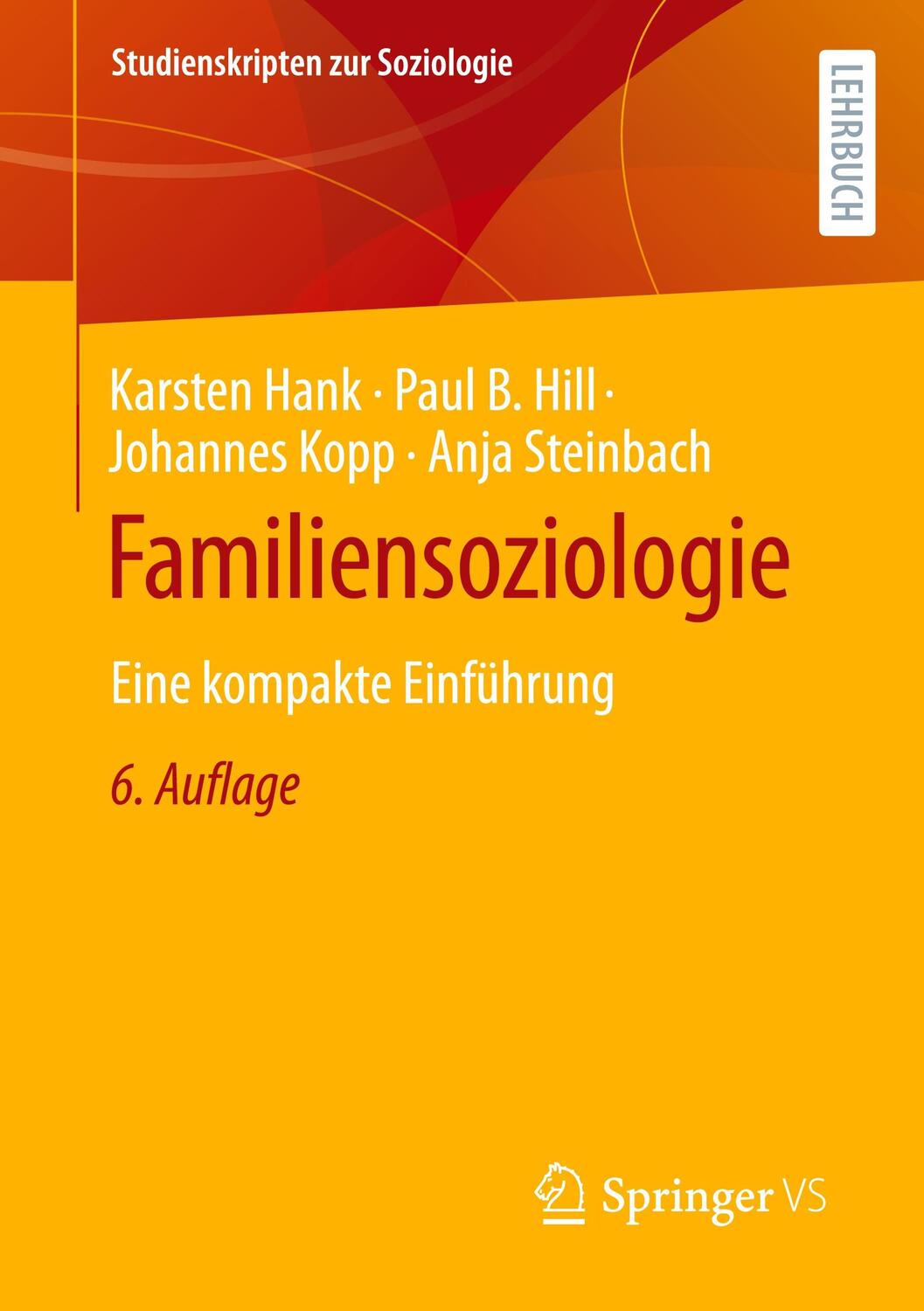 Cover: 9783658418779 | Familiensoziologie | Eine kompakte Einführung | Karsten Hank (u. a.)