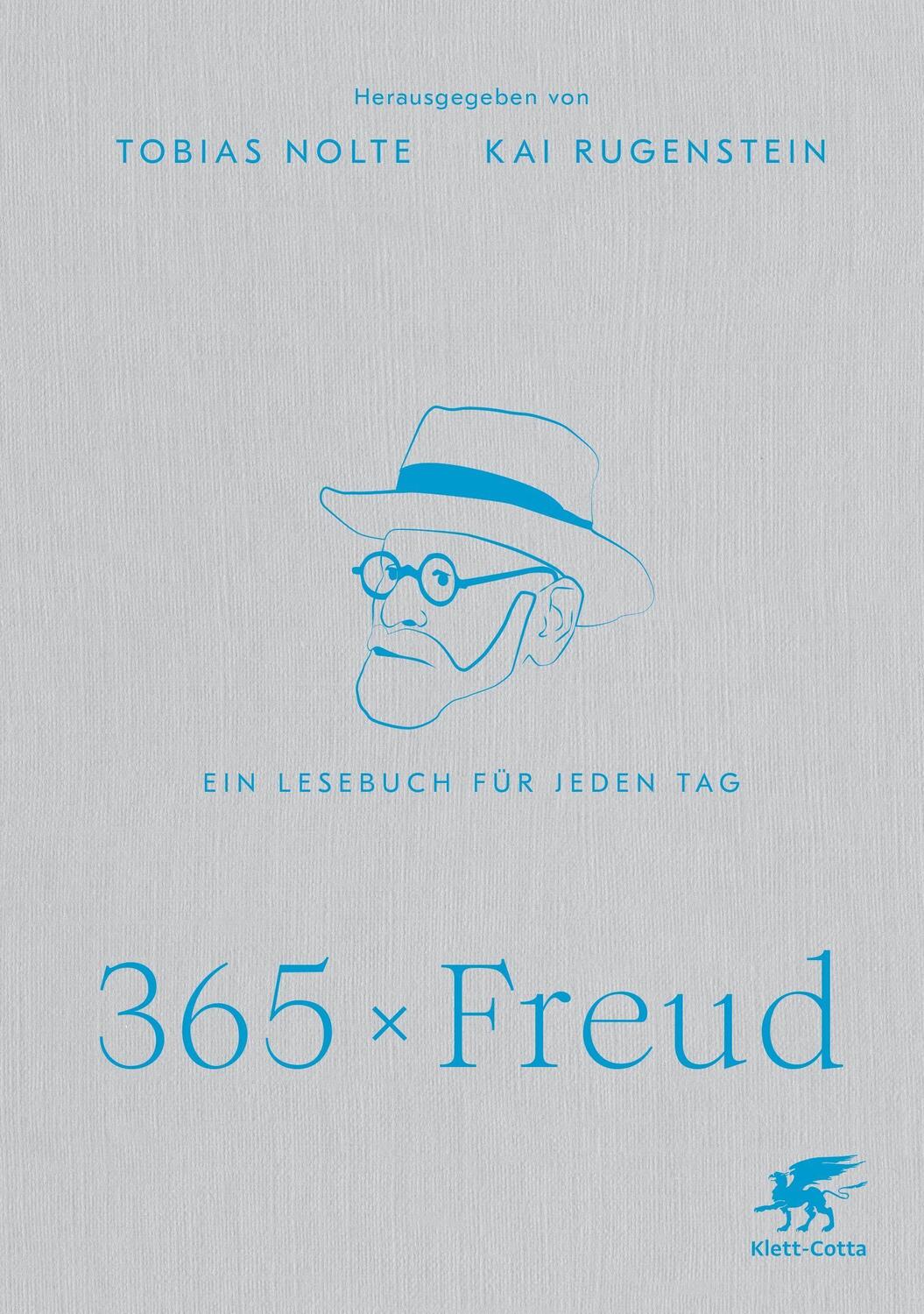 Cover: 9783608984446 | 365 x Freud | Ein Lesebuch für jeden Tag | Tobias Nolte (u. a.) | Buch