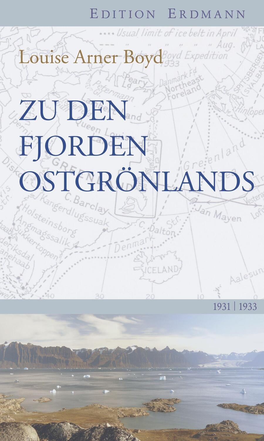 Cover: 9783737400282 | Zu den Fjorden Ostgrönlands | Louise Arner Boyd | Buch | Deutsch