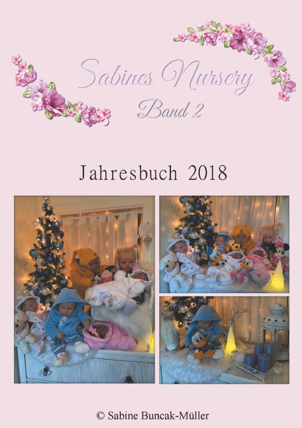 Cover: 9783748171607 | Sabine's Nursery Band 2 | Jahrbuch 2018 | Sabine Buncak-Müller | Buch