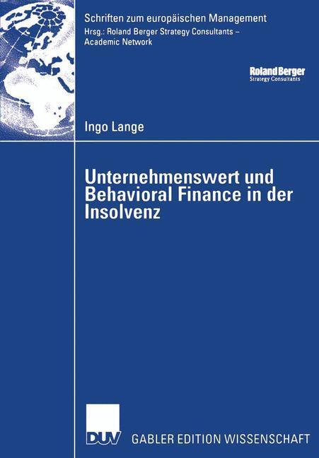 Cover: 9783835001800 | Unternehmenswert und Behavioral Finance in der Insolvenz | Ingo Lange