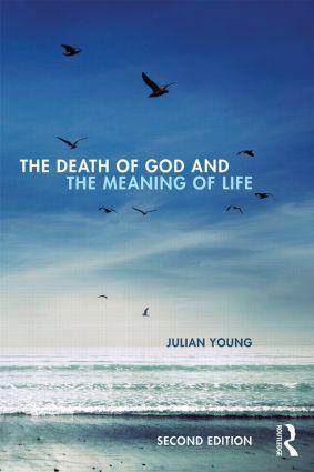 Cover: 9780415841139 | The Death of God and the Meaning of Life | Julian Young | Taschenbuch
