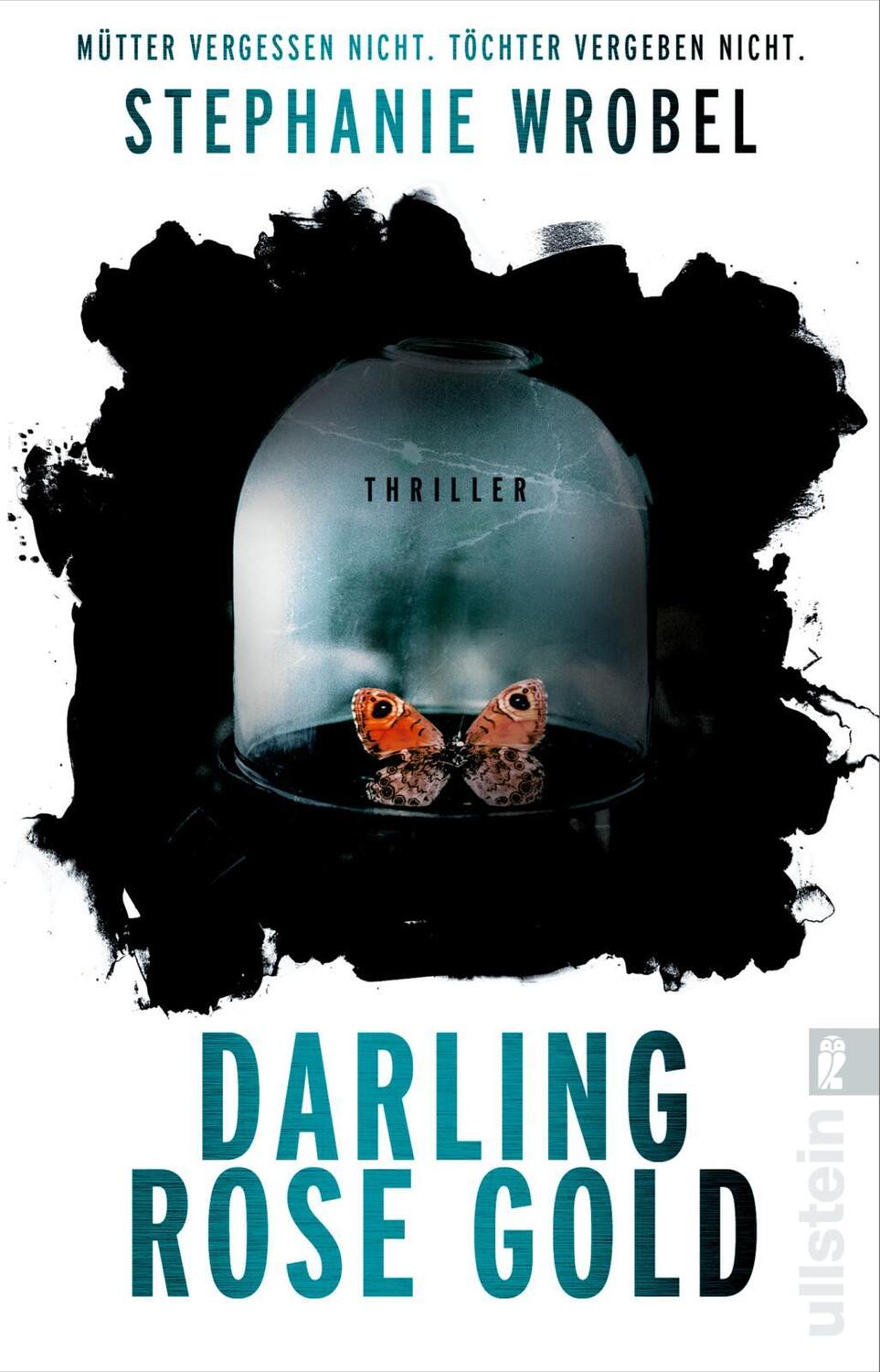 Cover: 9783548066233 | Darling Rose Gold | Stephanie Wrobel | Taschenbuch | 432 S. | Deutsch