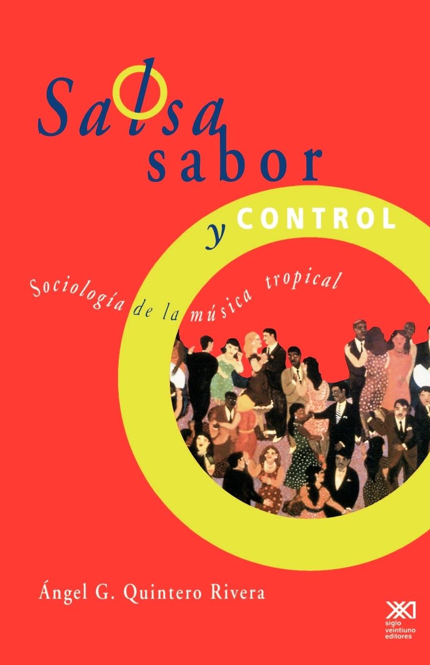 Cover: 9789682321498 | Salsa, Sabor y Control! Sociologia de La Musica Tropical | Taschenbuch