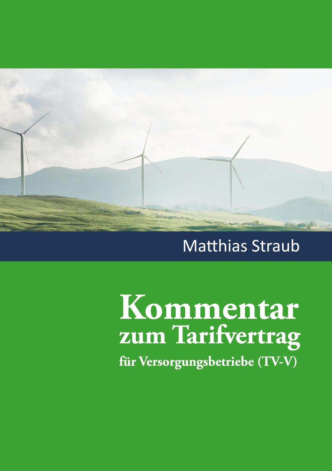 Cover: 9783756258642 | Kommentar zum Tarifvertrag für Versorgungsbetriebe | Matthias Straub