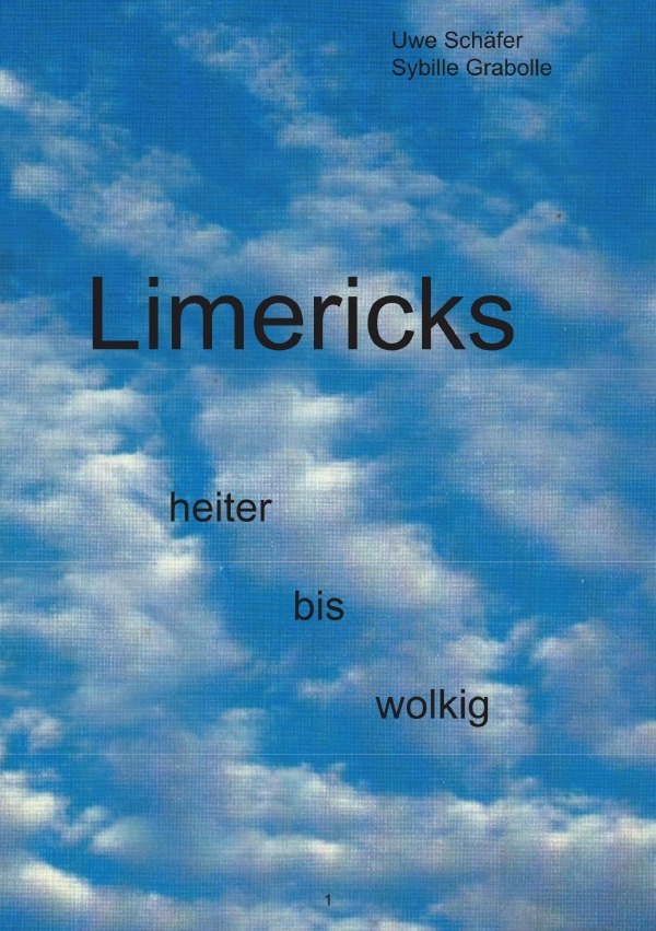 Cover: 9783754108338 | Limericks heiter bis wolkig | Uwe Schäfer | Taschenbuch | 64 S. | 2021