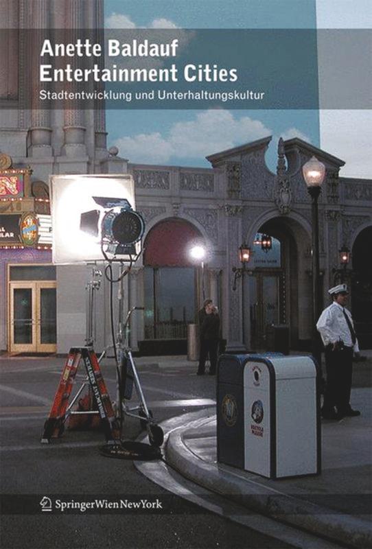 Cover: 9783990431412 | Entertainment Cities | Unterhaltungskultur und Stadtentwicklung | Buch