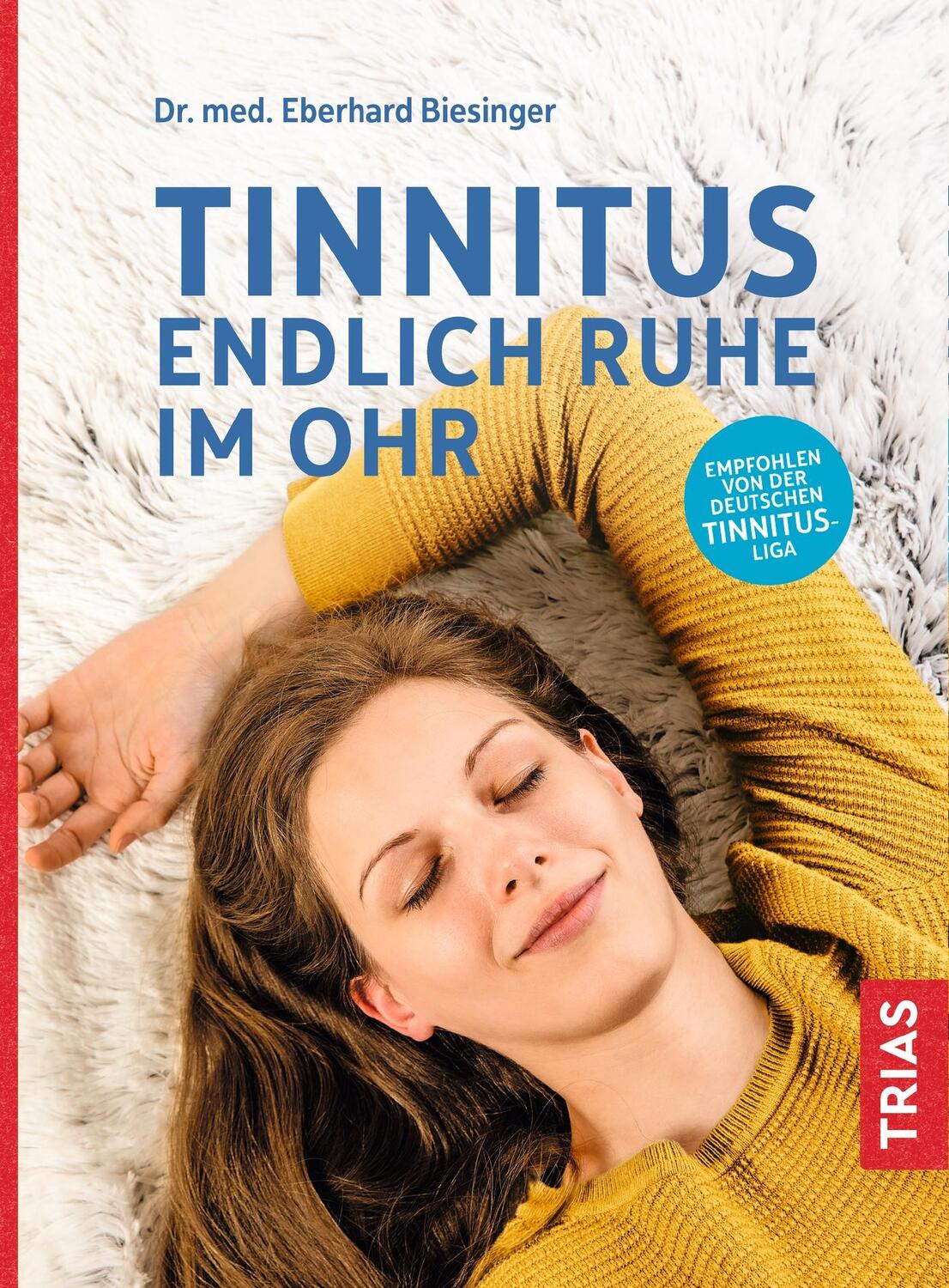 Cover: 9783432109381 | Tinnitus - Endlich Ruhe im Ohr | Eberhard Biesinger | Taschenbuch
