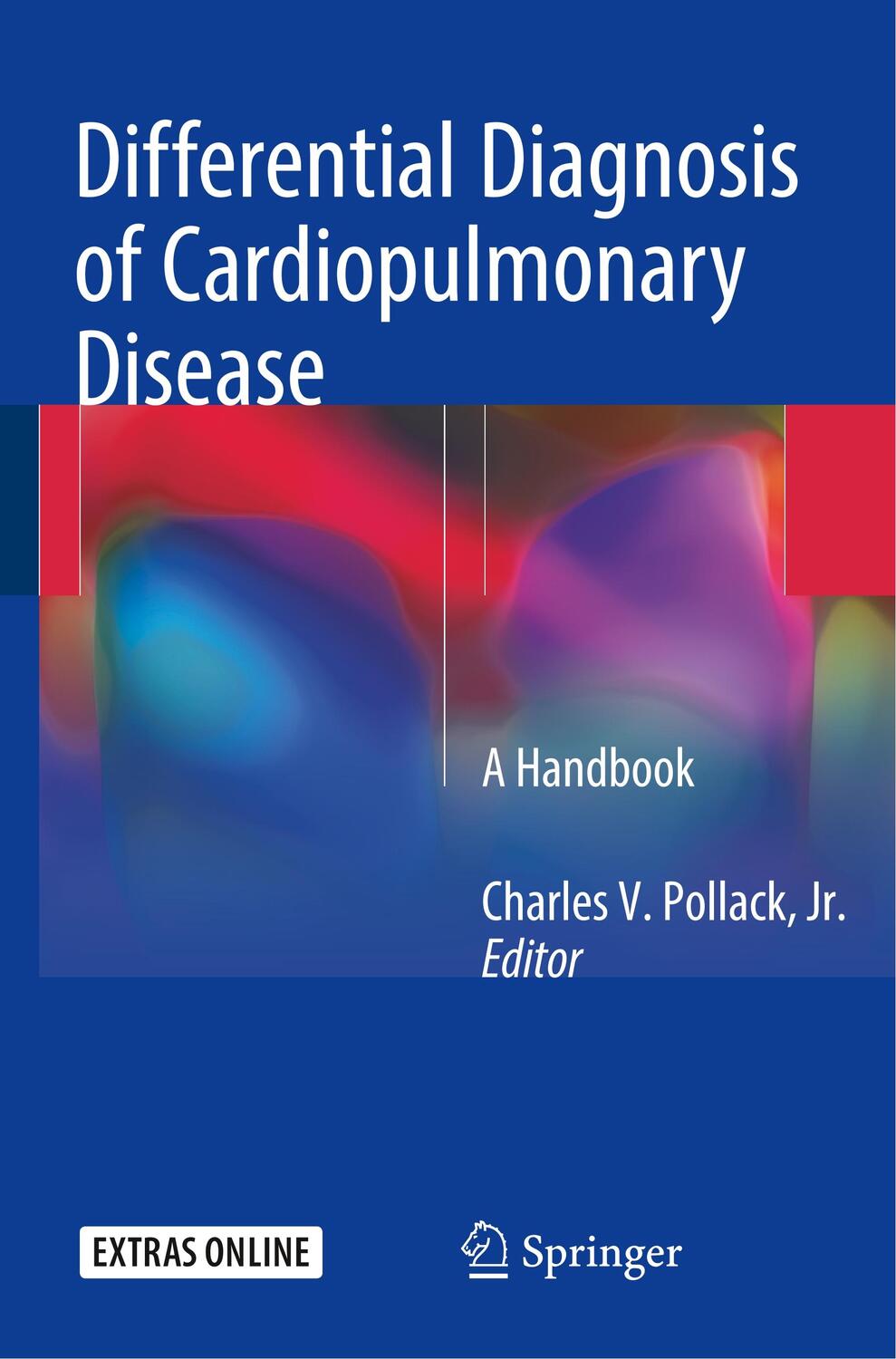 Cover: 9783319638942 | Differential Diagnosis of Cardiopulmonary Disease | A Handbook | Jr.