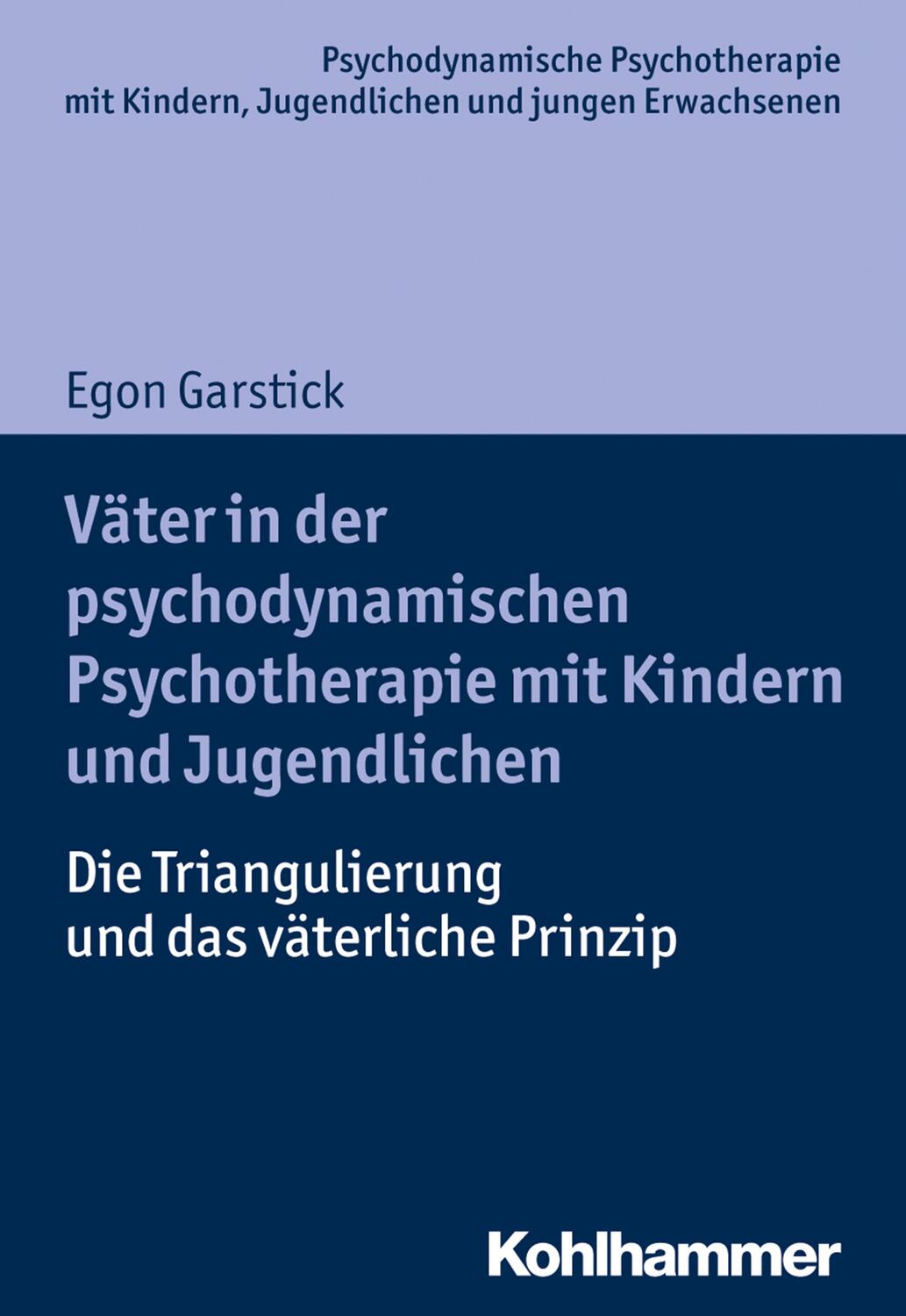 Cover: 9783170308343 | Väter in der psychodynamischen Psychotherapie mit Kindern und...
