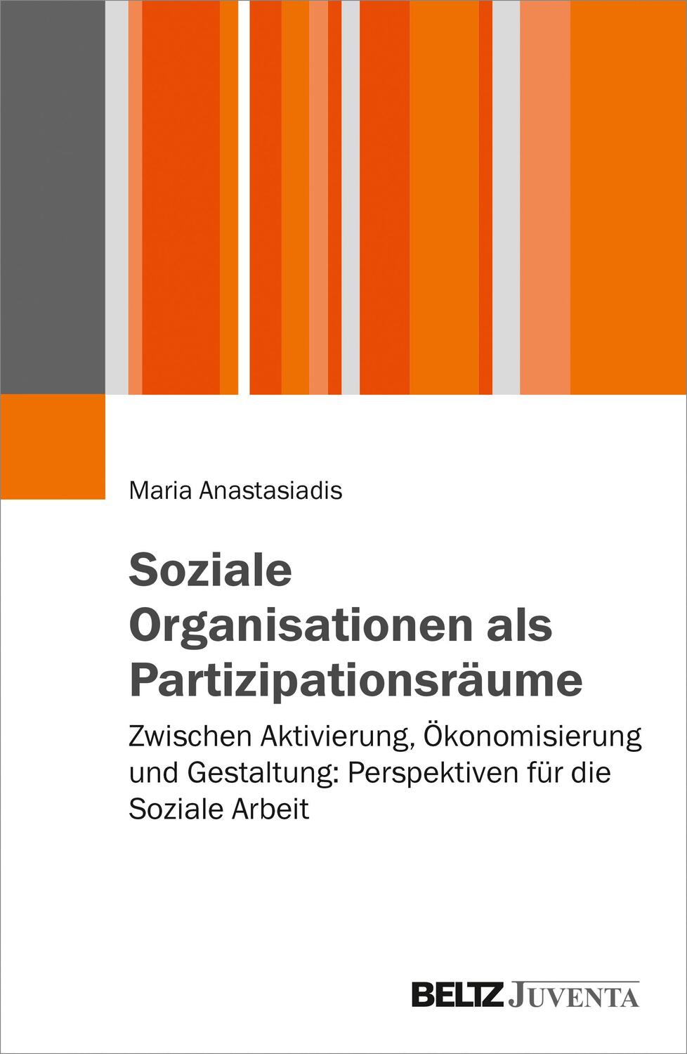 Cover: 9783779939511 | Soziale Organisationen als Partizipationsräume | Maria Anastasiadis