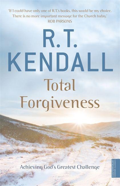 Cover: 9780340756393 | Total Forgiveness | Achieving God's Greatest Challenge | Inc. (u. a.)