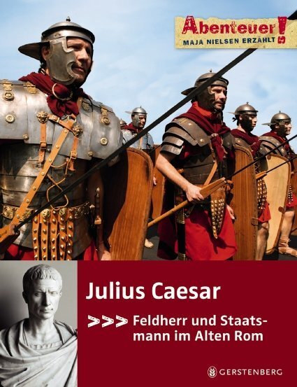 Cover: 9783836948852 | Julius Caesar | Feldherr und Staatsmann im Alten Rom | Maja Nielsen