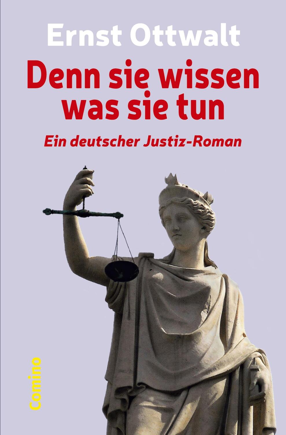 Cover: 9783945831342 | Denn sie wissen was sie tun | Ein deutscher Justiz-Roman | Ottwalt