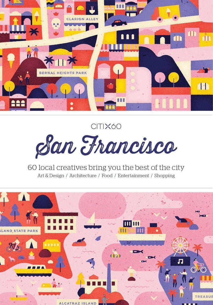 Cover: 9789887850038 | Citix60: San Francisco: 60 Local Creatives Show You the Best of the...