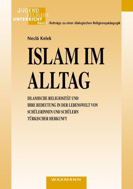 Cover: 9783830911692 | Islam im Alltag | Necla Kelek | Taschenbuch | Deutsch | 2002 | Waxmann