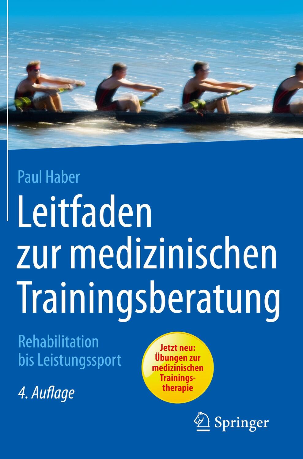 Cover: 9783662543207 | Leitfaden zur medizinischen Trainingsberatung | Paul Haber | Buch