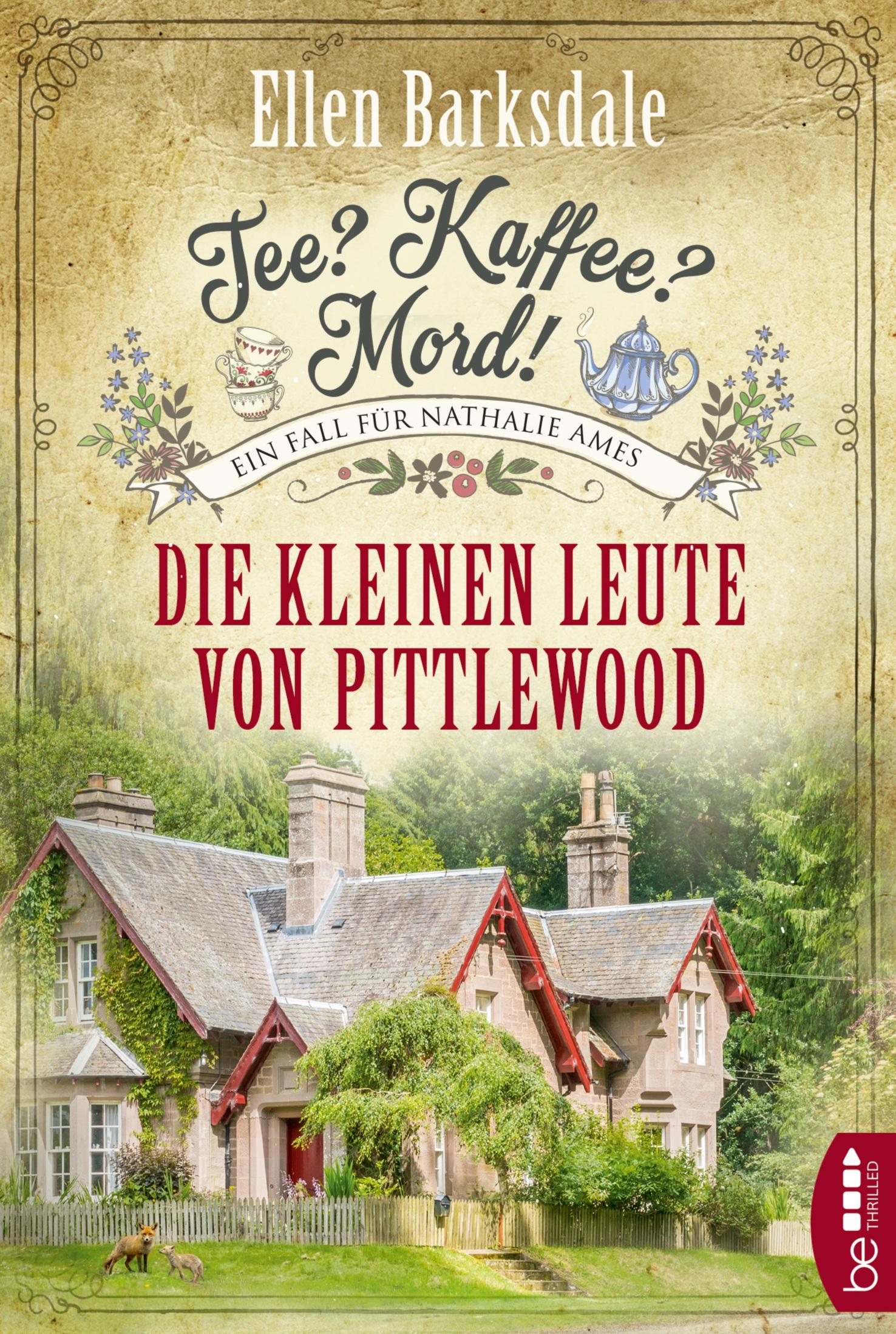 Cover: 9783741301834 | Tee? Kaffee? Mord! Die kleinen Leute von Pittlewood | Ellen Barksdale