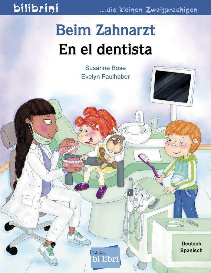 Cover: 9783197496009 | Beim Zahnarzt | Kinderbuch Deutsch-Spanisch | Susanne Böse | Broschüre