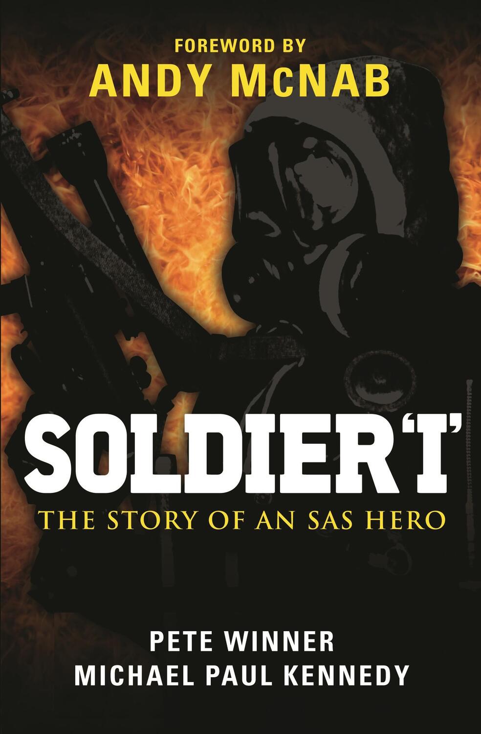 Cover: 9781846039959 | Soldier 'I' | The story of an SAS Hero | Michael Paul Kennedy (u. a.)