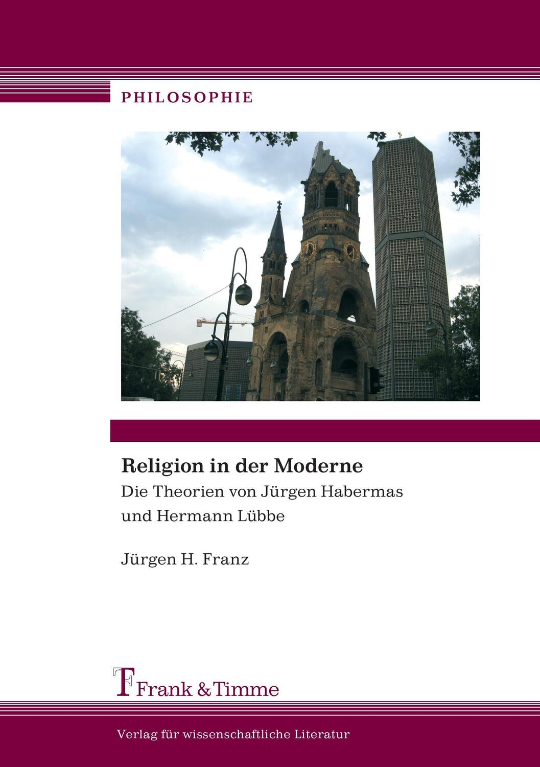Cover: 9783865962591 | Religion in der Moderne | Jürgen H. Franz | Taschenbuch | Paperback