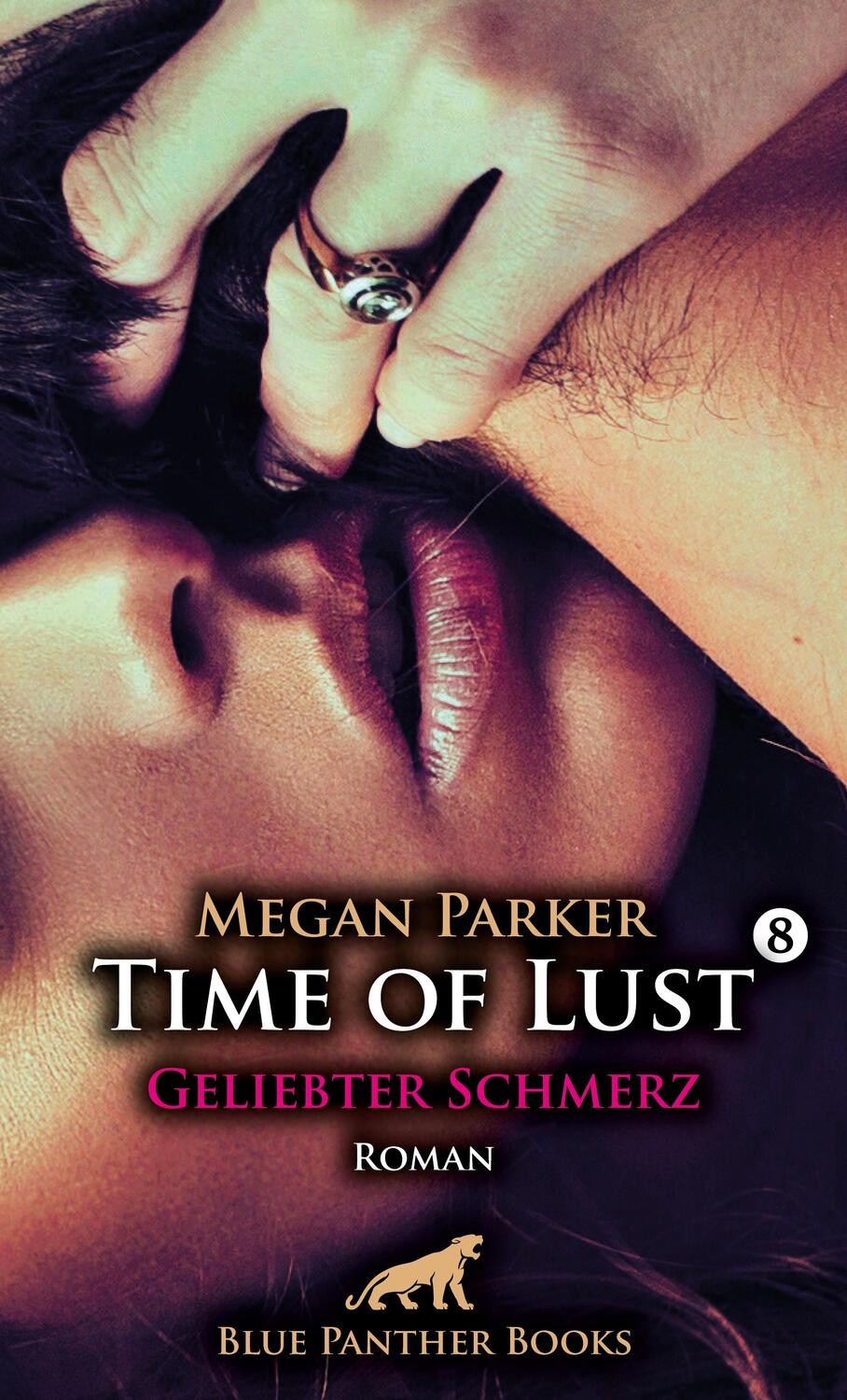 Cover: 9783750798465 | Time of Lust Band 8 Geliebter Schmerz Roman | Megan Parker | Buch