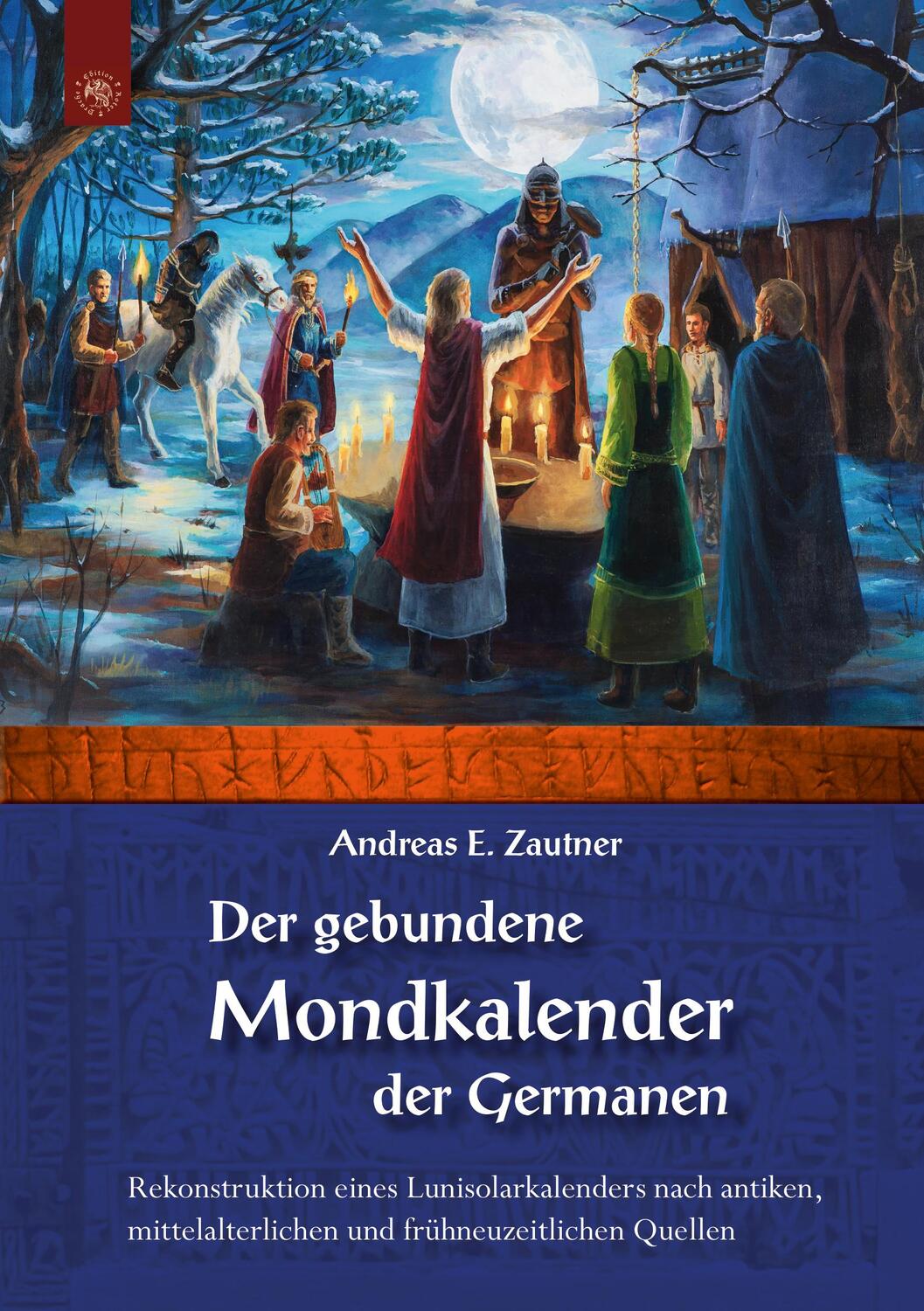 Cover: 9783946425441 | Der gebundene Mondkalender der Germanen | Andreas E. Zautner | Buch