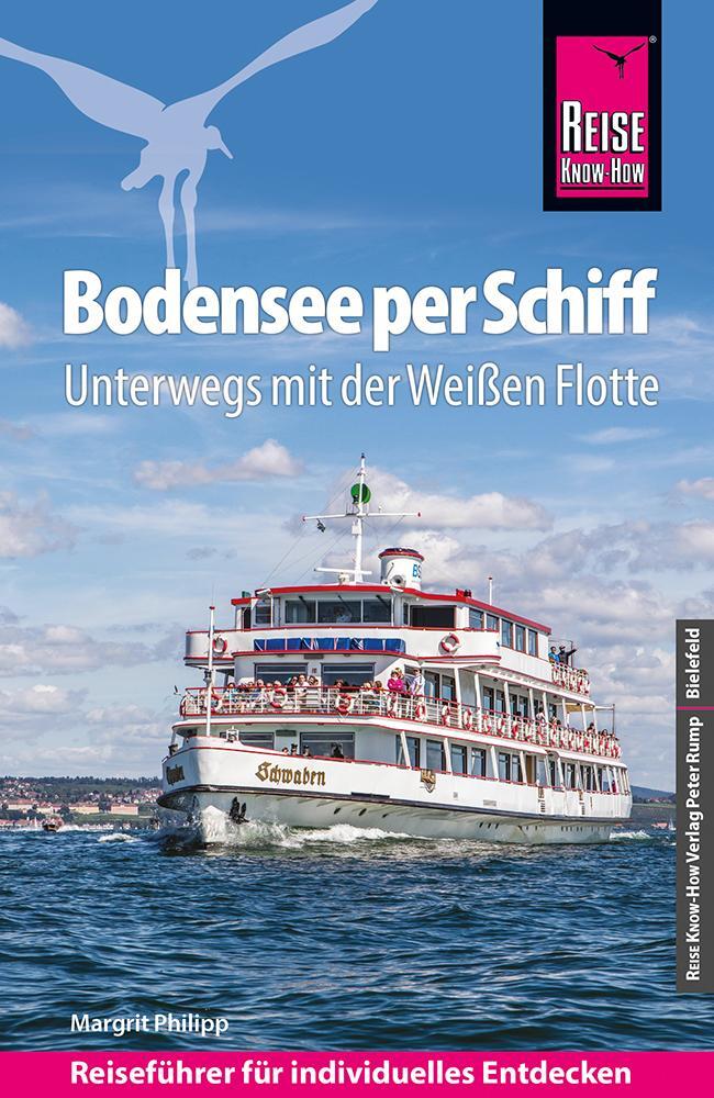 Cover: 9783831733446 | Reise Know-How Reiseführer Bodensee per Schiff : Unterwegs mit der...