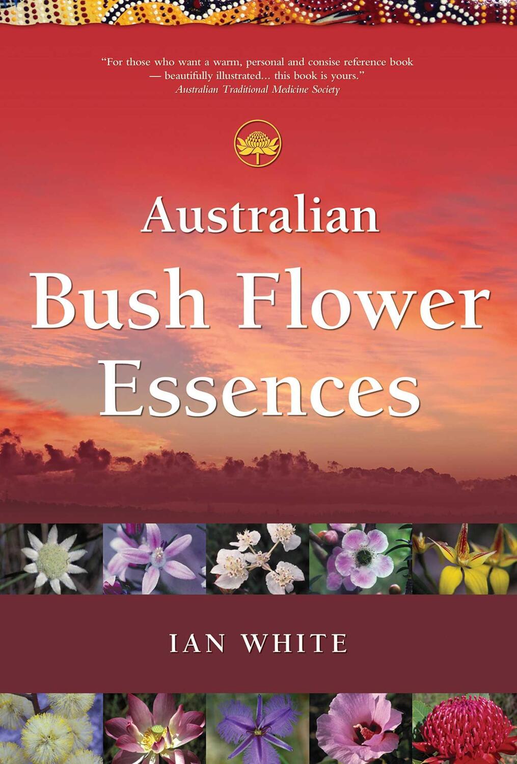 Cover: 9780905249841 | Australian Bush Flower Essences | Ian White | Taschenbuch | Englisch