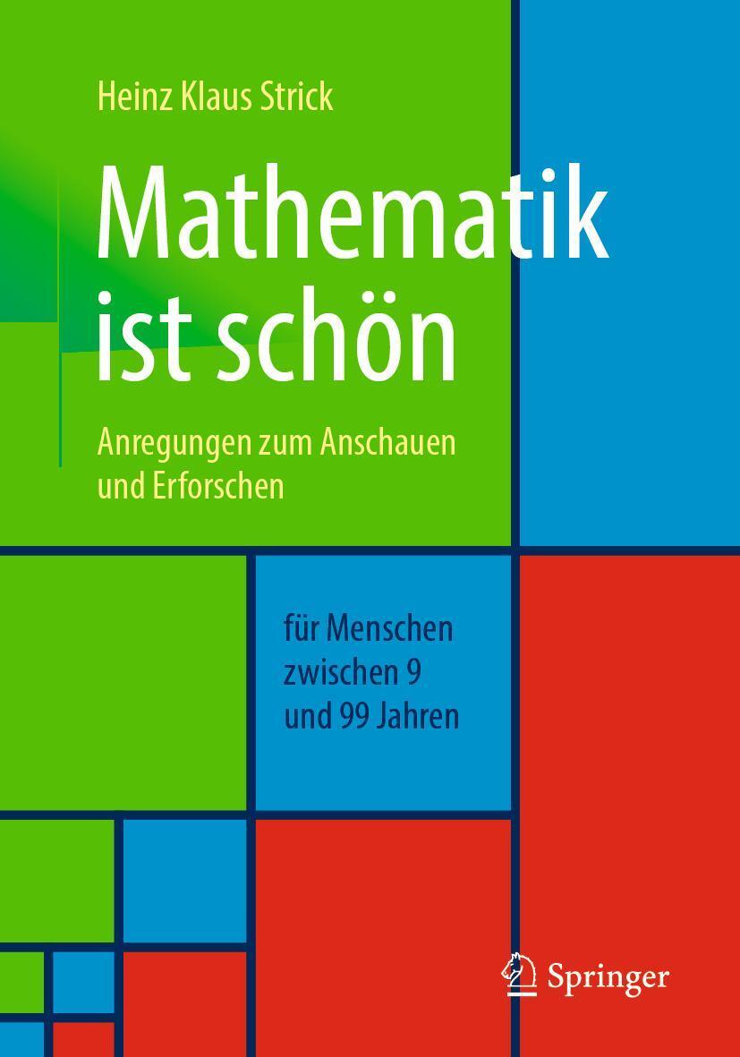 Cover: 9783662590591 | Mathematik ist schön | Heinz Klaus Strick | Taschenbuch | XIII | 2019