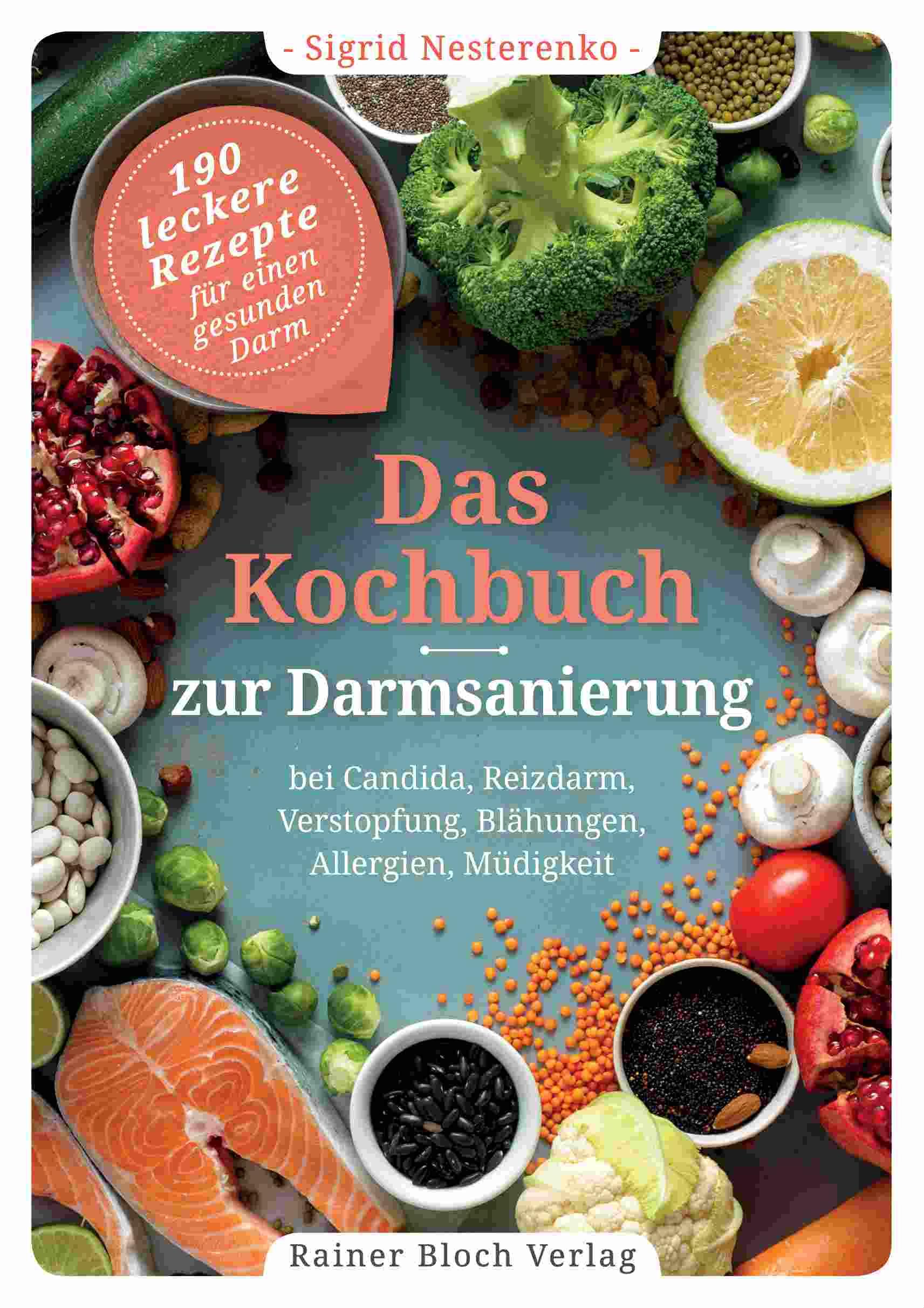 Cover: 9783942179287 | Das Kochbuch zur Darmsanierung | Sigrid Nesterenko | Taschenbuch