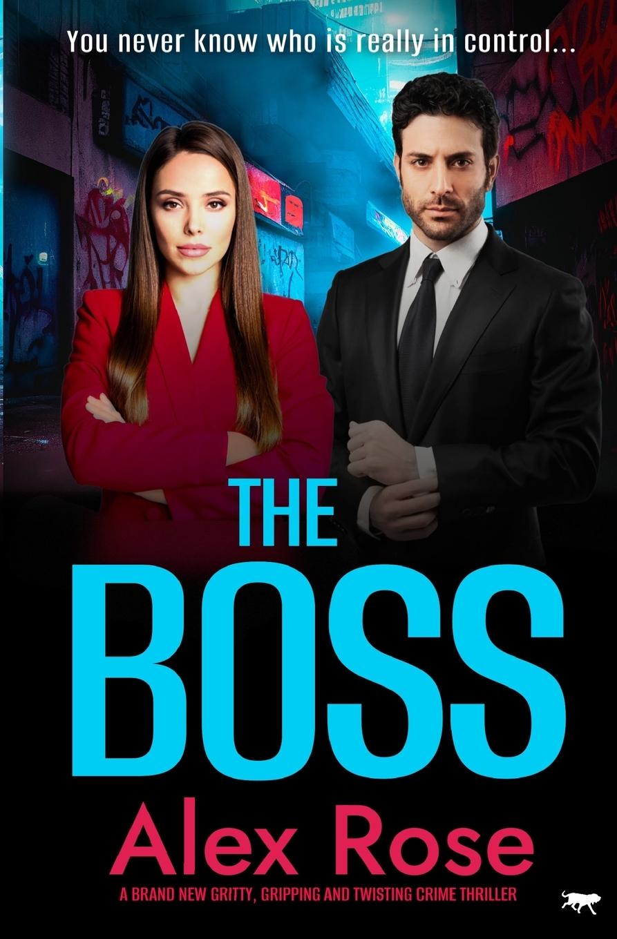 Cover: 9781916978546 | The Boss | Alex Rose | Taschenbuch | Paperback | Englisch | 2024