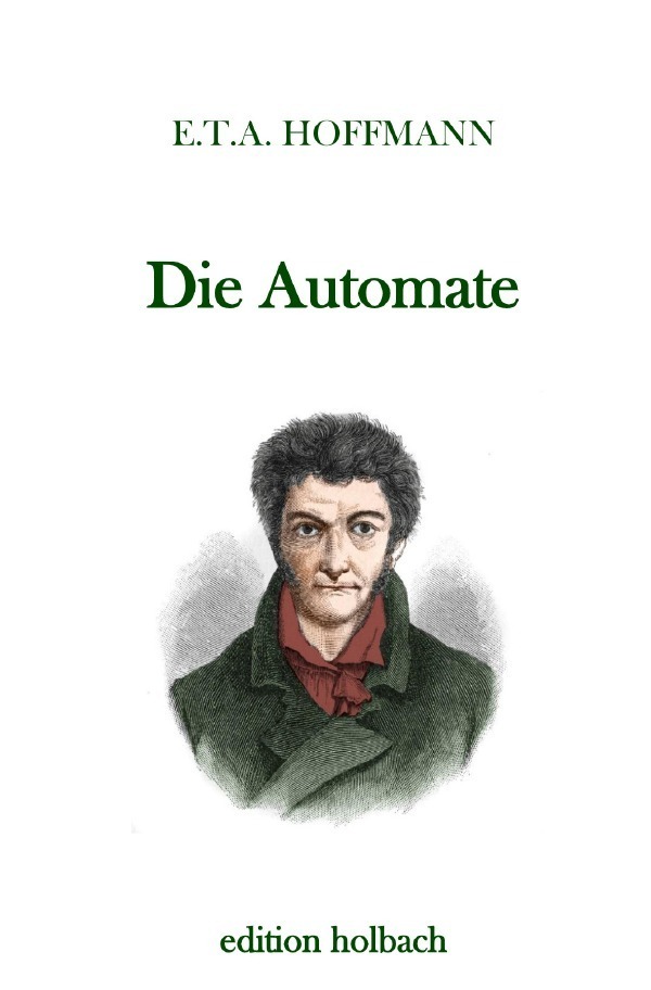 Cover: 9783750284654 | Die Automate | E. T. A. Hoffmann | Taschenbuch | 2020 | epubli