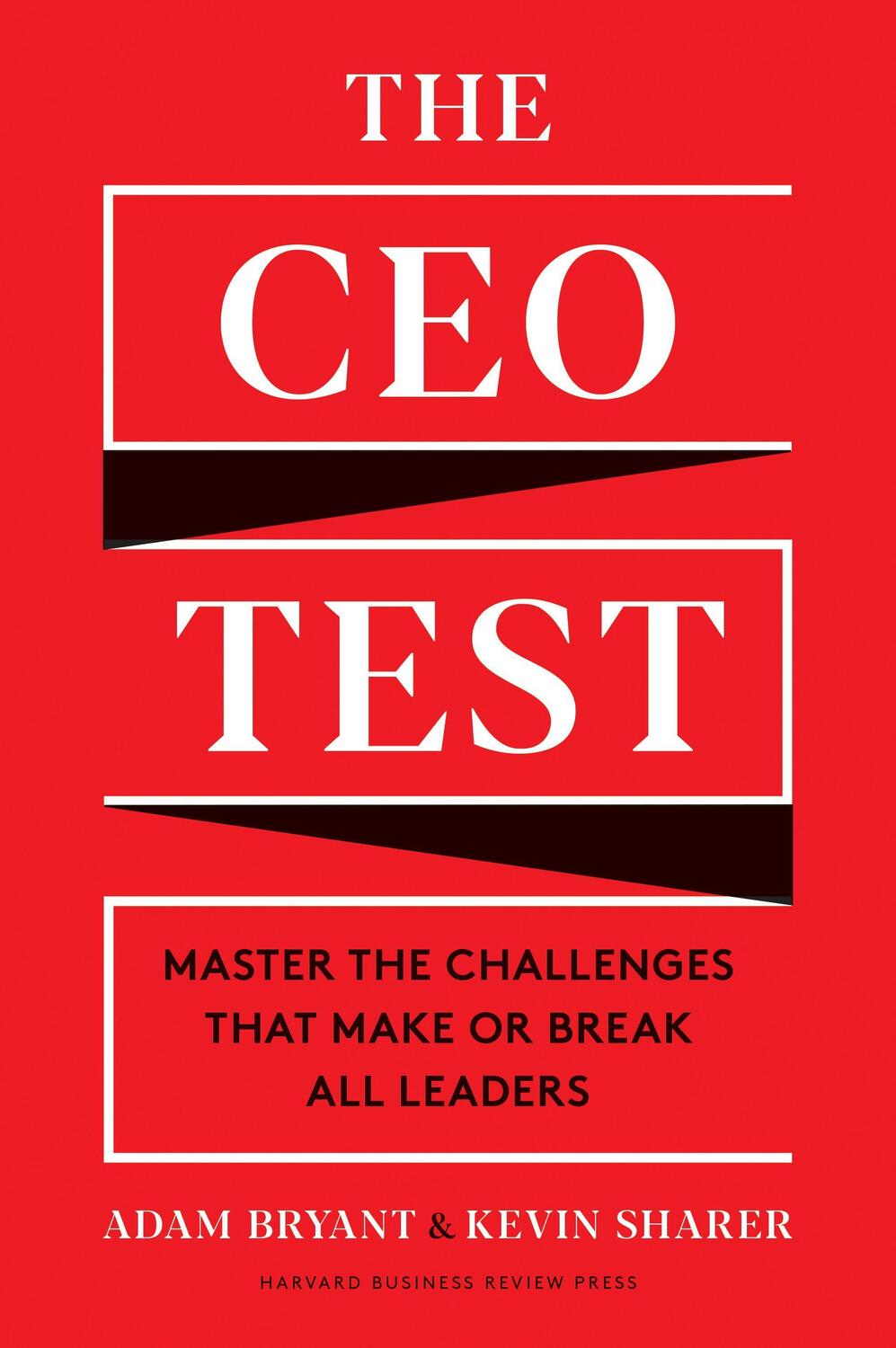 Cover: 9781633699519 | The CEO Test: Master the Challenges That Make or Break All Leaders