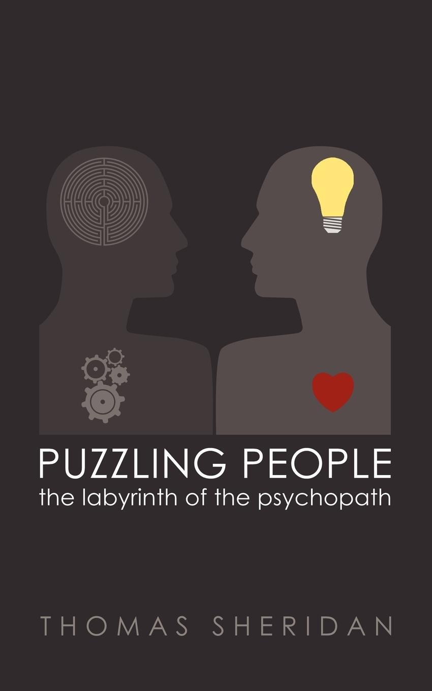 Cover: 9781905605286 | Puzzling People | The Labyrinth of the Psychopath | Thomas Sheridan